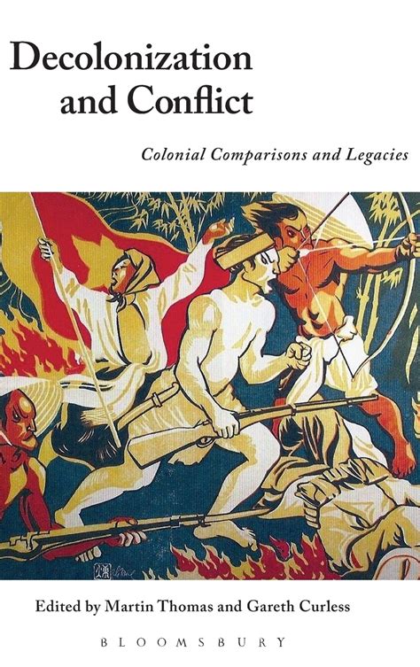 Decolonization and Conflict: Colonial Comparisons and Legacies (Hardcover) - Walmart.com