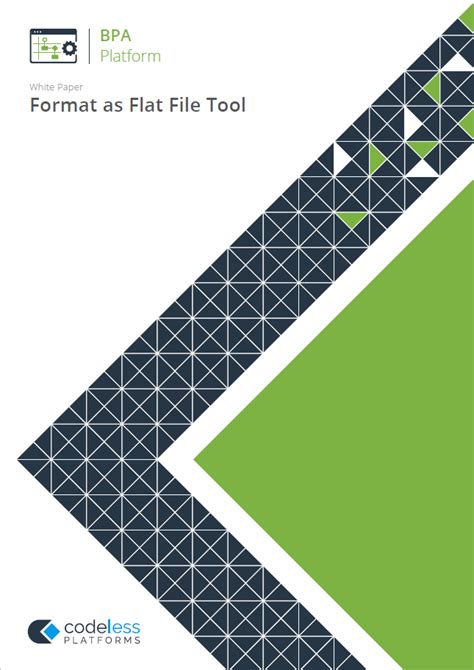 Format As Flat File Tool - Whitepaper | Codeless Platforms