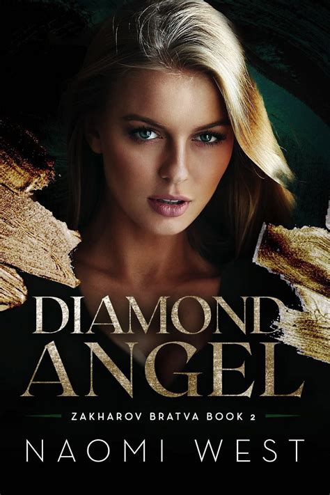 Diamond Angel (Zakharov Bratva #2) by Naomi West | Goodreads