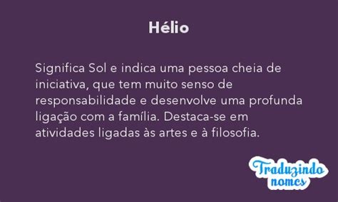 Hélio Significado Do Nome - Significado do nome HÉLIO. Detalhes e origem do nome HÉLIO - Nomes ...