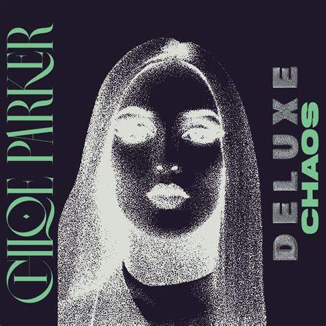 CHAOS (Deluxe) - Chloe Parker | Cifra Club