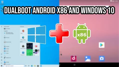HOW TO INSTALL Android x86 and Dual Boot with Windows 10 on ANY PC ...