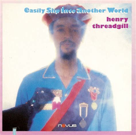 Henry Threadgill - Easily Slip Into Another World | Discogs