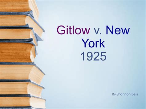 Gitlow v. New York 1925