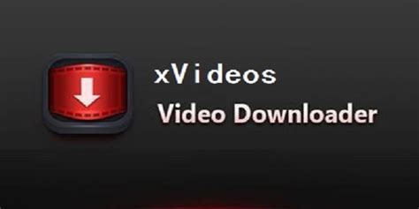 xvideos video downloader xvideos video downloader