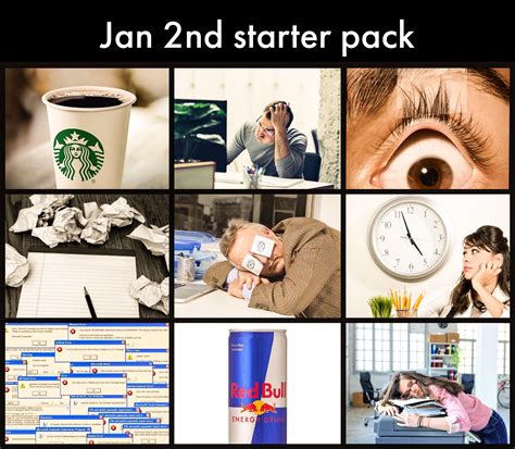 Jan 2nd starter pack : r/starterpacks
