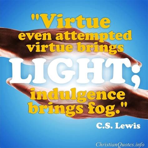 cs lewis quote virtue christianquotesinfo