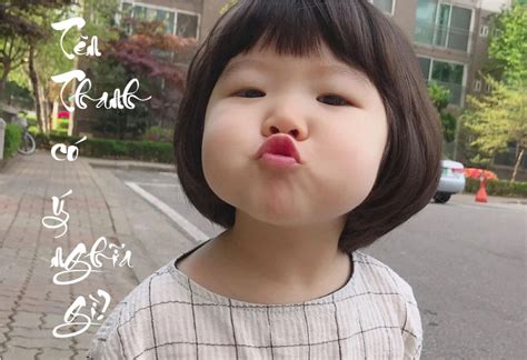 nghia ten thanh la gi ten dem cho ten thanh hay nhat