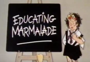 Marmalade Atkins (Series) - TV Tropes