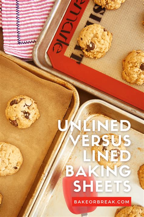 unlined  lined baking sheets bake  break