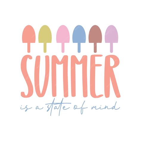 Premium Vector | Summer Is A State Of Mind