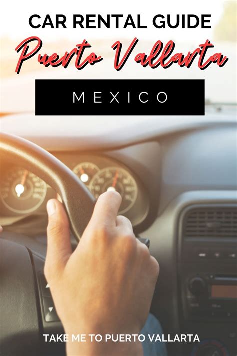 Renting a Car in Puerto Vallarta - What You Need to Know - Take Me To ...