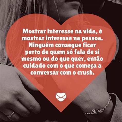 Frases Para Puxar Assunto Com O Crush - Dicas incríveis para puxar assunto com o crush. Conquiste!