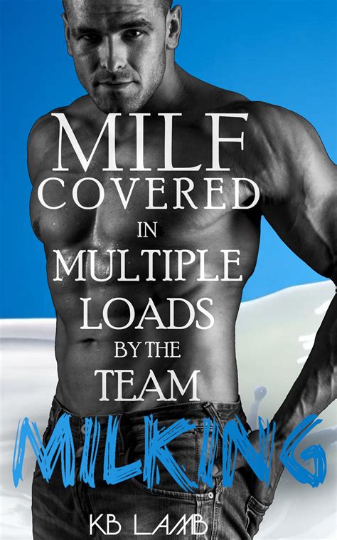 A Milking: Mom Gives the Team: Hot Erotica Shorts with a Romantic