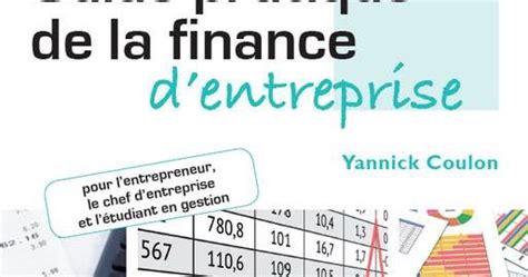 guide pratique de la finance dentreprise  pour lentrepreneur