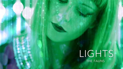 THE FAUNS - LIGHTS (OFFICIAL VIDEO) - YouTube