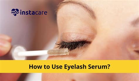 apply eyelash serum step  step guide