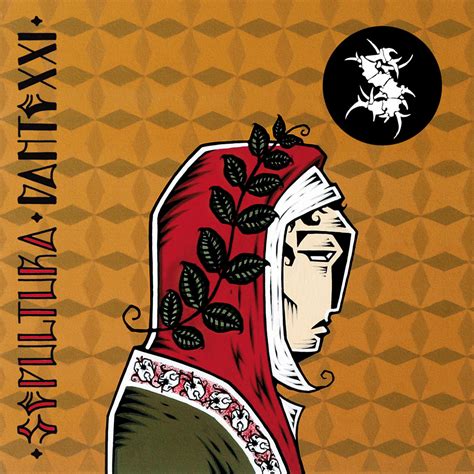Sepultura - Dante XXI - Reviews - Encyclopaedia Metallum: The Metal ...
