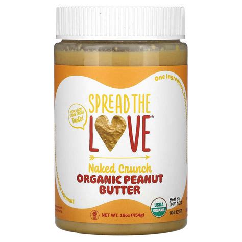 Spread The Love, Organic Peanut Butter, Naked Crunch, 16 oz Pack of 4