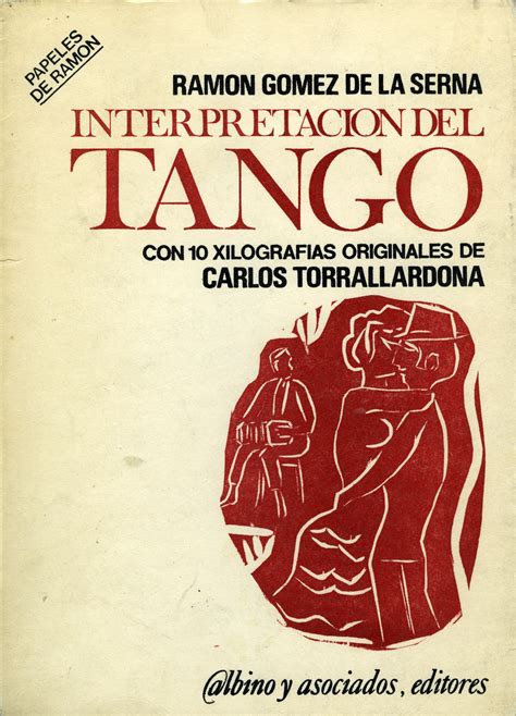 Tangos al bardo: Gómez de la Serna y el tango