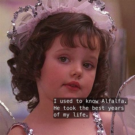 Famous Alfalfa Quotes at Gustavo Collins blog