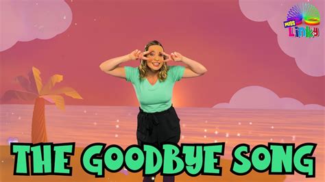Goodbye Song For Kids Listen To Playlists Featuring The Goodbye Song