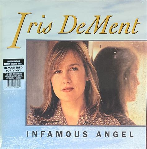 Iris DeMent - Infamous Angel