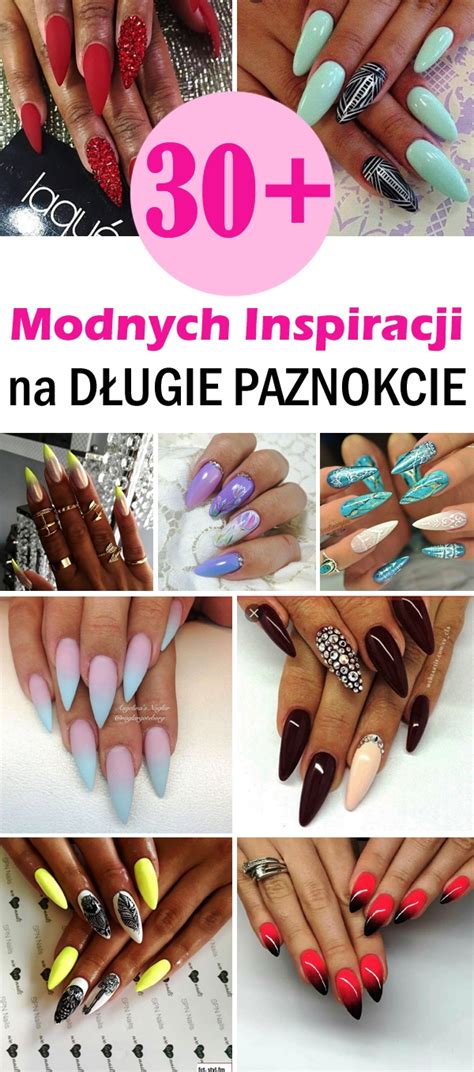 30+ Modnych Inspiracji na DŁUGIE PAZNOKCIE [GALERIA]