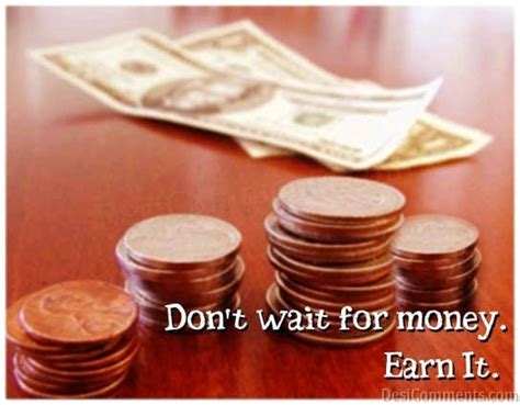 dont wait  money desi comments