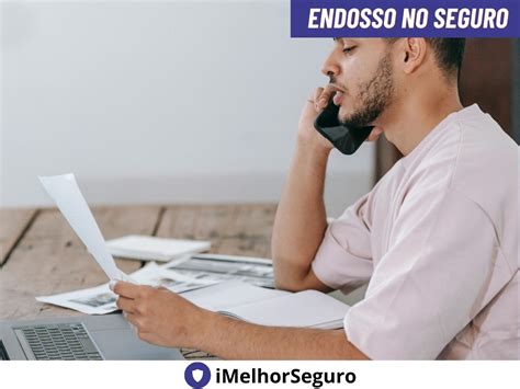 O Que É Endosso Seguro - Endosso seguro: veja como funciona e quando fazer!