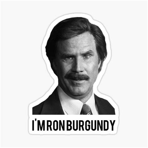 ron burgundy stickers redbubble