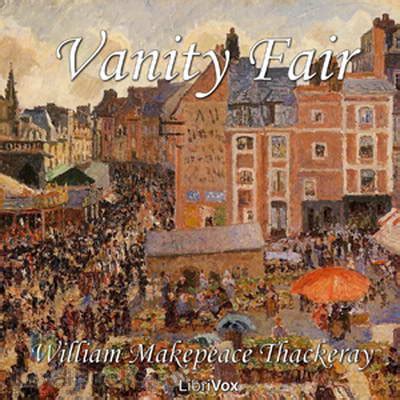 Vanity Fair by William Makepeace Thackeray - Free at Loyal Books