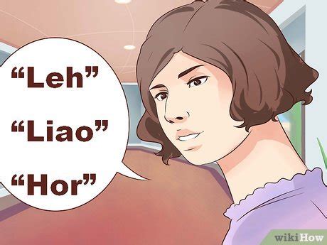 How to Speak Singlish: 13 Steps (with Pictures) - wikiHow