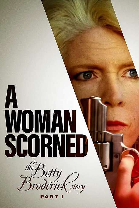 ‎A Woman Scorned: The Betty Broderick Story (1992) directed by Dick ...