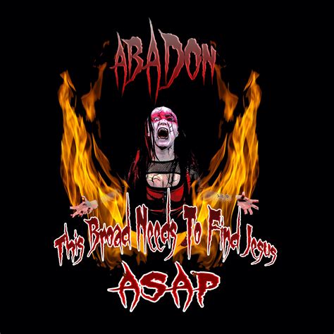 A T Shirt idea I made for Abadon : r/AEWOfficial