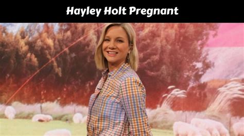 Hayley Holt Pregnant