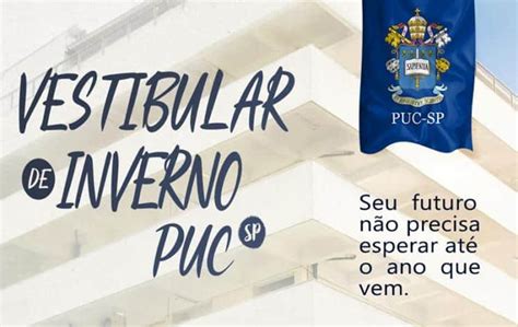 vestibular da puc sp encerra inscricoes nesta sexta feira