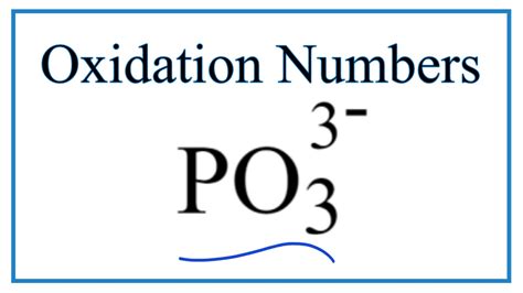 How to find the Oxidation Number for P in the PO3 3- ion. - YouTube