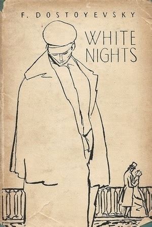white nights  fyodor dostoevsky  storygraph