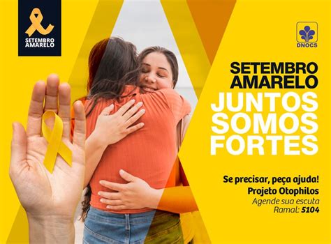 Setembro Amarelo Ideias Criativas Para Imprimir - Setembro Amarelo: DNOCS apoia a prevenção ao suicídio — Departamento ...
