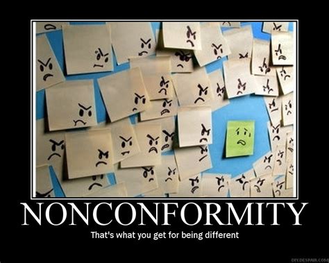 Nonconformity Demotivational Poster Demotivational Posters Daily ...