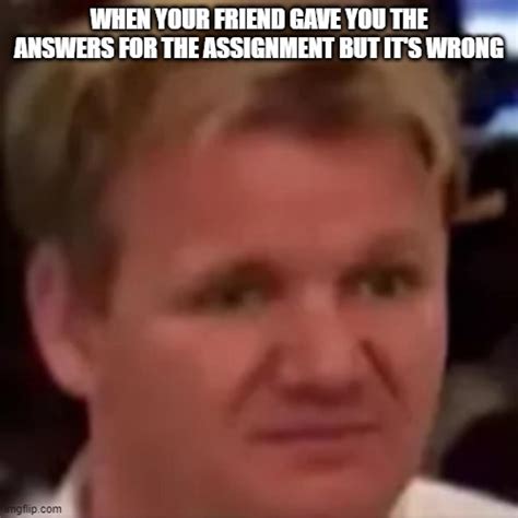 Gordon Ramsay Meme Template