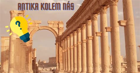Antika kolem nás
