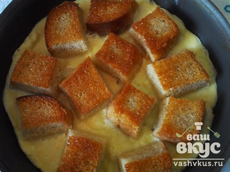 Жареный хлеб с омлетом (пошаговый фото рецепт) - ВашВкус