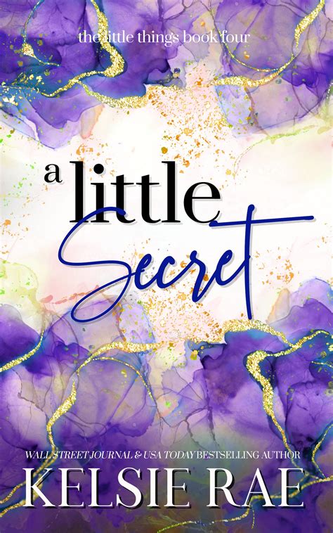 A Little Secret – Author Kelsie Rae