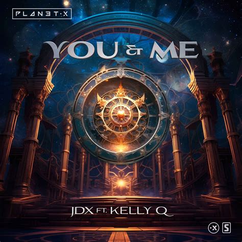 You & Me By JDX Ft. Kelly Q