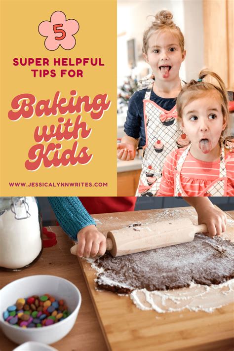 5 Super Helpful Tips for Baking with Kids • Jessica Lynn Writes