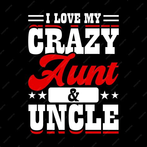 Premium Vector | I love crazy aunt and uncle funny nephew retro vintage