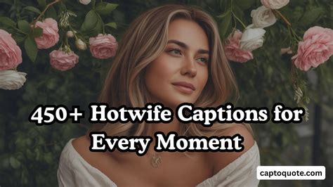 hotwife captions   moment