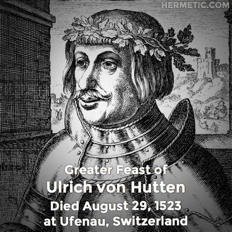 Greater Feast of Ulrich von Hutten - The Hermetic Library Blog